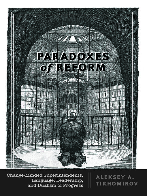Title details for Paradoxes of Reform by Aleksey A. Tikhomirov - Available